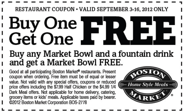 Boston Market Buy One Get One Free Printable Coupon Expires September 16 2012