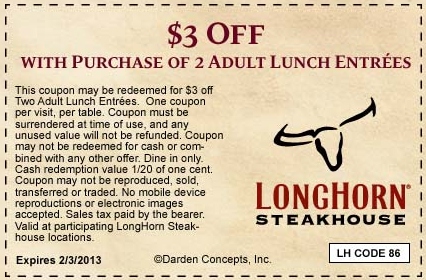 LongHorn Steakhouse $3 OFF 2Lunch Entrees Expires February 3