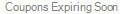 Coupons Expiring Soon