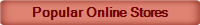 Popular Online Stores